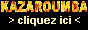 S&eacute;lectionn&eacute; par Kazaroumba.com 